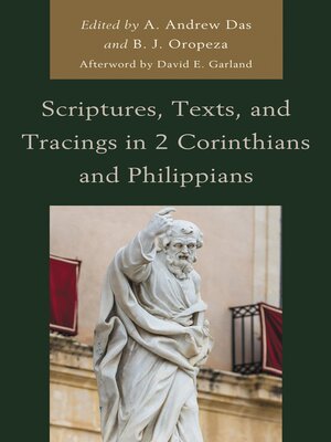 cover image of Scriptures, Texts, and Tracings in 2 Corinthians and Philippians